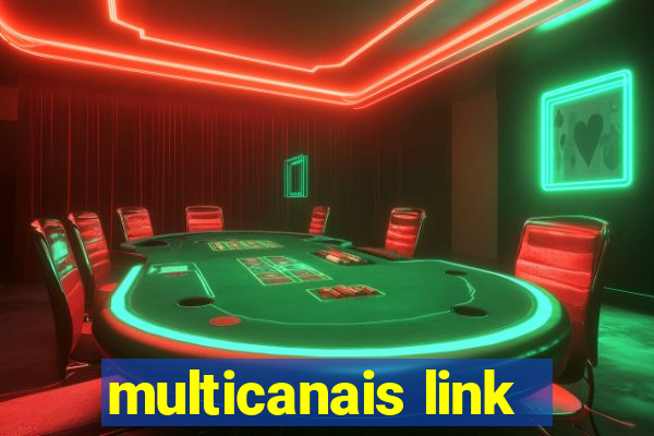 multicanais link